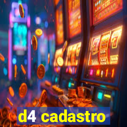 d4 cadastro